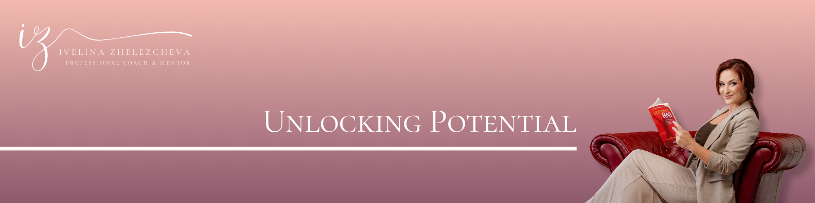 Ivelina Zhelezcheva - Unlocking Potential